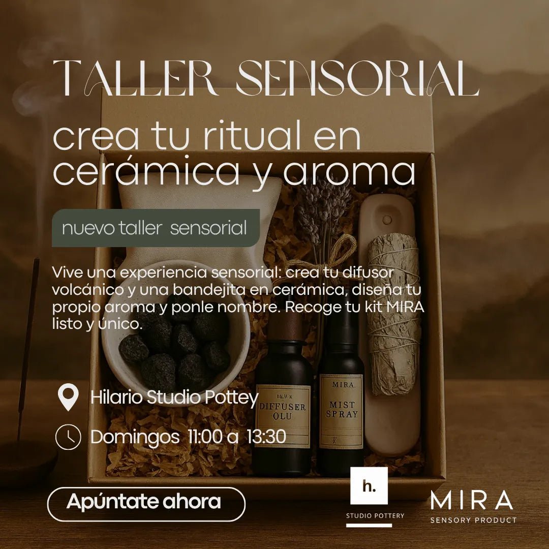Taller sensorial · Crea tu ritual de cerámica y aroma por Mira - Hilario Studio Pottery