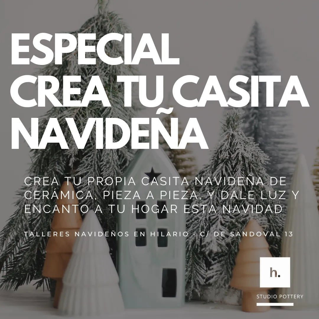 Especial crea tu casita navideña. - Hilario Studio Pottery